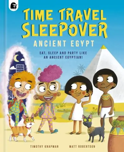 Fresh Stock Time Travel Sleepover. Ancient Egypt