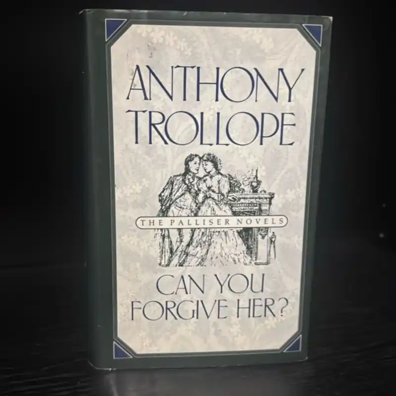 Can You Forgive Her? - Anthony Trollope Limited Time
