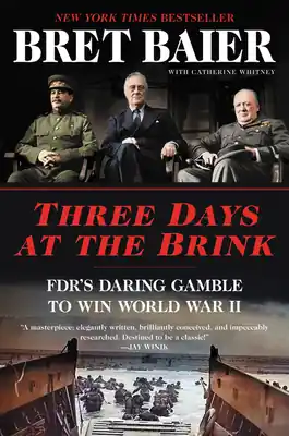 Save Now Three Days at the Brink: FDR's Daring Gamble to Win World War II (Three Days Series) (Paperback)