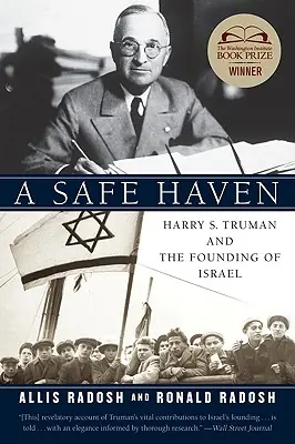 A Safe Haven: Harry S. Truman and the Founding of Israel (Paperback) Trending