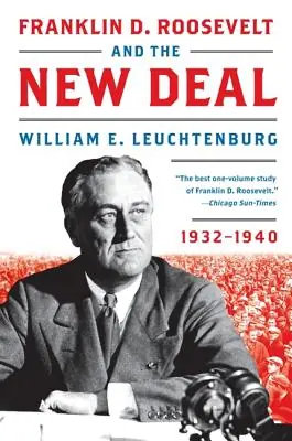 Secure Checkout Franklin D. Roosevelt and the New Deal: 1932-1940 (Paperback)