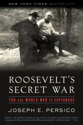 Roosevelt's Secret War: FDR and World War II Espionage (Paperback) Time-Limited