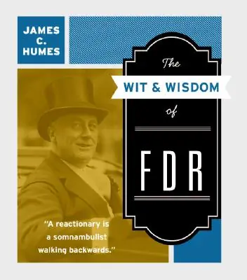 The Wit & Wisdom of FDR (Paperback) Brand New