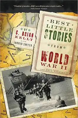 Next Day Delivery Best Little Stories from World War II: More than 100 true stories (Paperback)