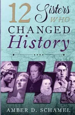 12 Sisters Who Changed History (Paperback) Sale