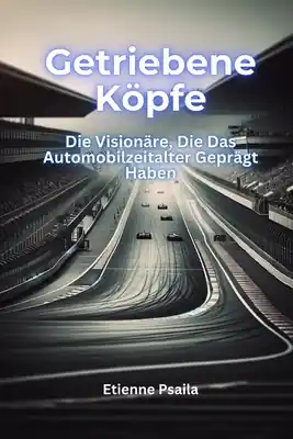 Getriebene Köpfe: Die Visionäre, die das Automobilzeitalter geprägt haben (Paperback) Get Yours