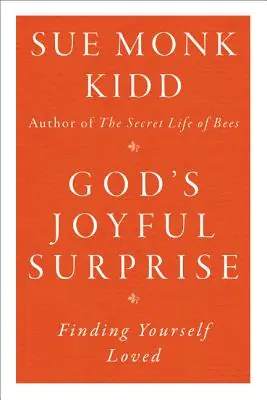 Certified God's Joyful Surprise: Finding Yourself Loved (Paperback)