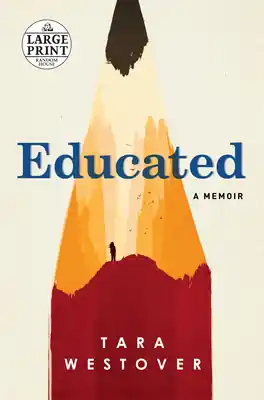 Flash Sale Educated: A Memoir (Large Print / Paperback)