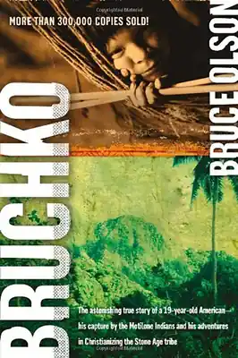Bruchko: The Astonishing True Story of a 19-Year-Old American, His Capture by the Motilone Indians and His Adventures in Christianizing the Stone Age (Paperback) Mega Sale