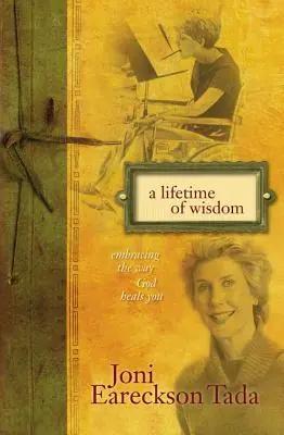 A Lifetime of Wisdom: Embracing the Way God Heals You (Paperback) Bargain