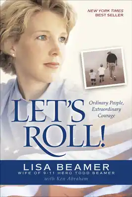 Clearance Let's Roll!: Ordinary People, Extraordinary Courage (Paperback)
