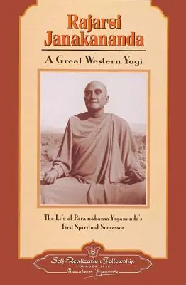 Crafted Rajarsi Janakananda (James J. Lynn): A Great Western Yogi (Paperback)