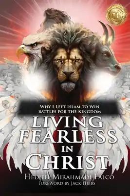 Don’t Miss Out Living Fearless in Christ: Why I Left Islam to Win Battles for the Kingdom (Paperback)