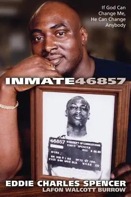 Fan Favorite Inmate 46857 (Paperback)