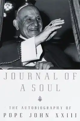 Cheap Journal of a Soul: The Autobiography of Pope John XXIII (Paperback)