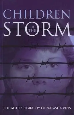 Children of the Storm: The Autobiography of Natasha Vins (Paperback) Exclusive