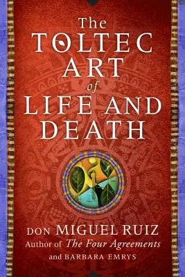 The Toltec Art of Life and Death: A Story of Discovery (Hardcover) Weekend Sale