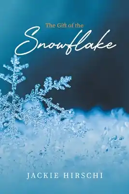 Express Delivery The Gift of the Snowflake (Paperback)