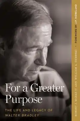 For a Greater Purpose: The Life and Legacy of Walter Bradley (Paperback) Fresh Stock