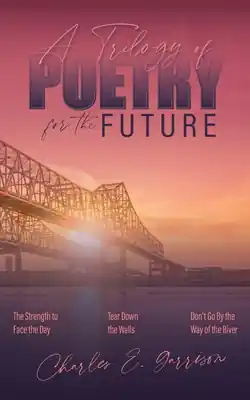 A Trilogy of Poetry for the Future (Paperback) Time-Limited
