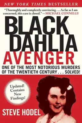 Black Dahlia Avenger: A Genius for Murder: The True Story (Paperback) Trending