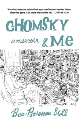 Grab Now Chomsky and Me: A Memoir (Paperback)