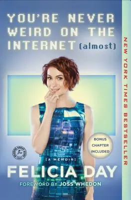 You're Never Weird on the Internet (Almost): A Memoir (Paperback) Markdown
