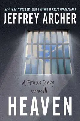 Latest Heaven: A Prison Diary Volume 3 (Paperback)