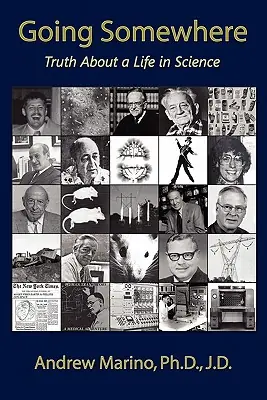 Going Somewhere: Truth about a Life in Science (Paperback) Top Pick