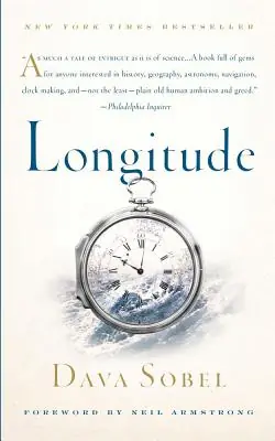 Order Now Longitude: The True Story of a Lone Genius Who Solved the Greatest Scientific Problem of His Time (Paperback)