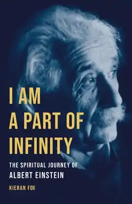 I Am a Part of Infinity: The Spiritual Journey of Albert Einstein (Hardcover) Handmade