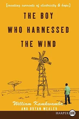 Free Shipping The Boy Who Harnessed the Wind: Creating Currents of Electricity and Hope (Large Print / Paperback)