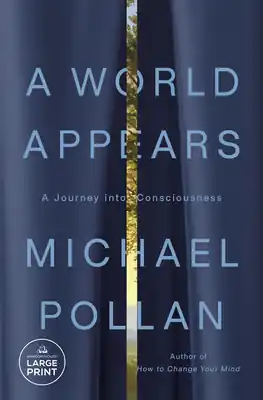 Premium A World Appears: A Journey into Consciousness (Large Print / Paperback)