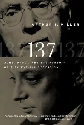 Buy Today 137: Jung, Pauli, and the Pursuit of a Scientific Obsession (Paperback)