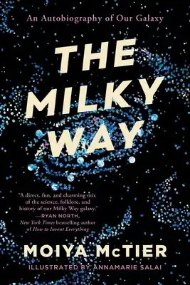 Big Sale The Milky Way: An Autobiography of Our Galaxy (Paperback)
