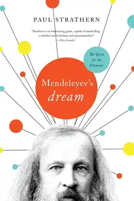 Mendeleyev's Dream: The Quest for the Elements (Hardcover) Reduced Price