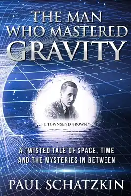 Genuine The Man Who Mastered Gravity (Paperback)