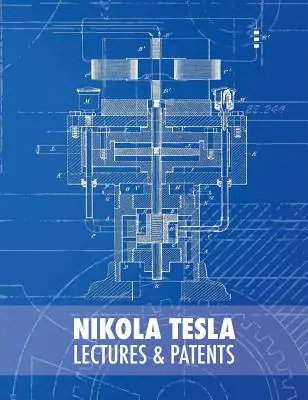 Hot Picks Nikola Tesla: Lectures and Patents (Hardcover)