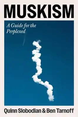 Fresh Stock Muskism: A Guide for the Perplexed (Hardcover)
