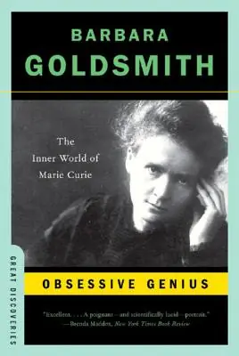Obsessive Genius: The Inner World of Marie Curie (Great Discoveries) (Paperback) Price Drop