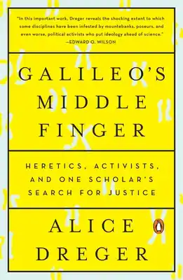 Galileo's Middle Finger: Heretics, Activists, and One Scholar's Search for Justice (Paperback) Big Sale