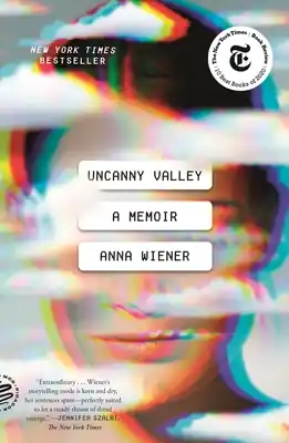 Reduced Price Uncanny Valley: A Memoir (Paperback)