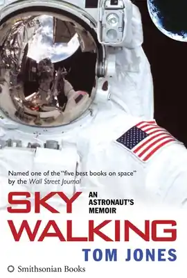 Sky Walking: An Astronaut's Memoir (Paperback) Trusted Brand