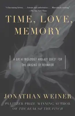 Time, Love, Memory: A Great Biologist and His Quest for the Origins of Behavior (Paperback) Markdown