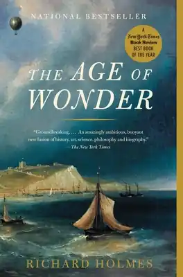 Shop Now The Age of Wonder: The Romantic Generation and the Discovery of the Beauty and Terror of Science (Paperback)