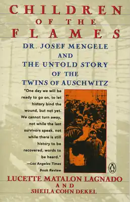 Children of the Flames: Dr. Josef Mengele and the Untold Story of the Twins of Auschwitz (Paperback) Best Seller