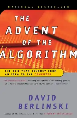 The Advent Of The Algorithm: The 300-Year Journey from an Idea to the Computer (Paperback) Special Discount