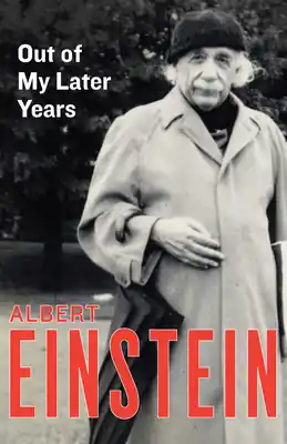Money Back Guarantee Out of My Later Years: The Scientist, Philosopher, and Man Portrayed Through His Own Words (Paperback)