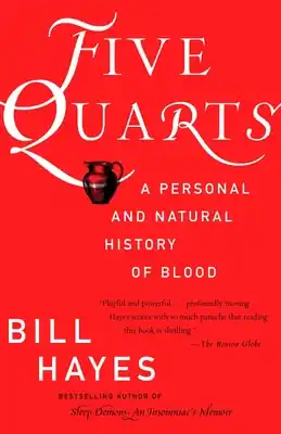 Grab Now Five Quarts: A Personal and Natural History of Blood (Paperback)