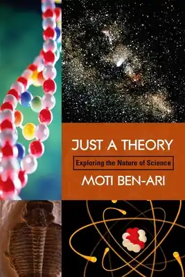 Just A Theory: Exploring The Nature Of Science (Paperback) Bargain
